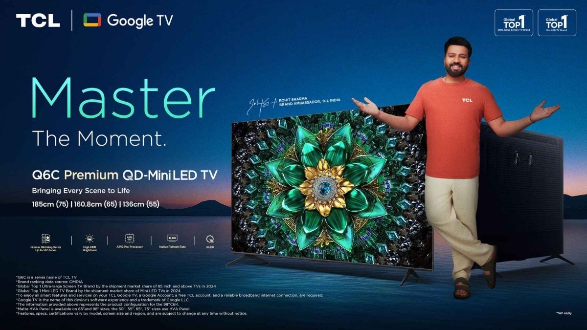 TCL Redefines Entertainment: Master the Moment with Q6C Premium QD Mini LED Google TV Now in India!