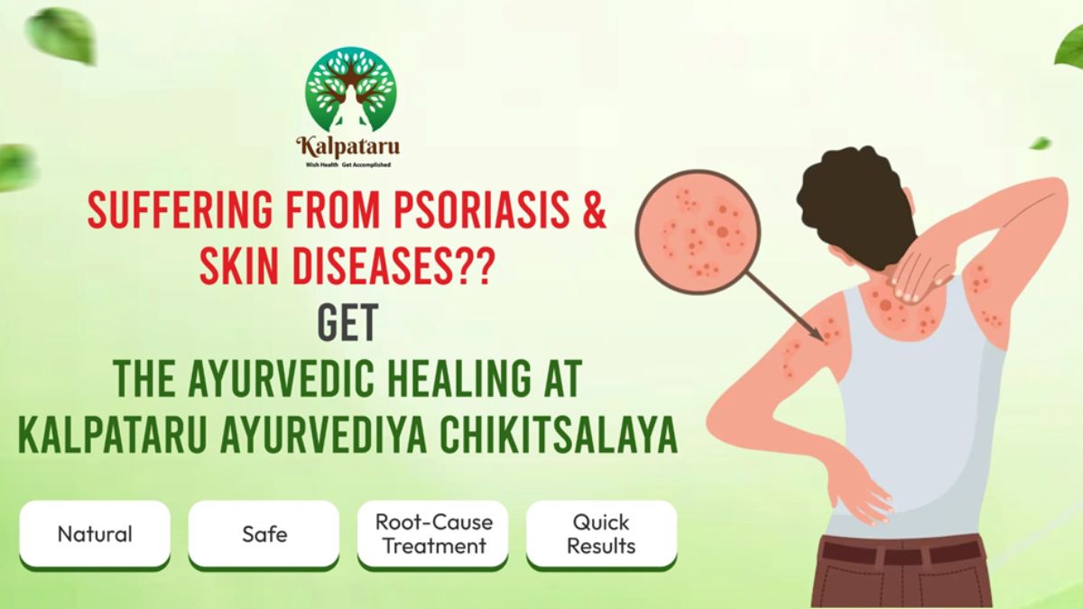 Psoriasis and Skin Diseases – The Ayurvedic Approach at Kalpataru Ayurvediya Chikitsalaya