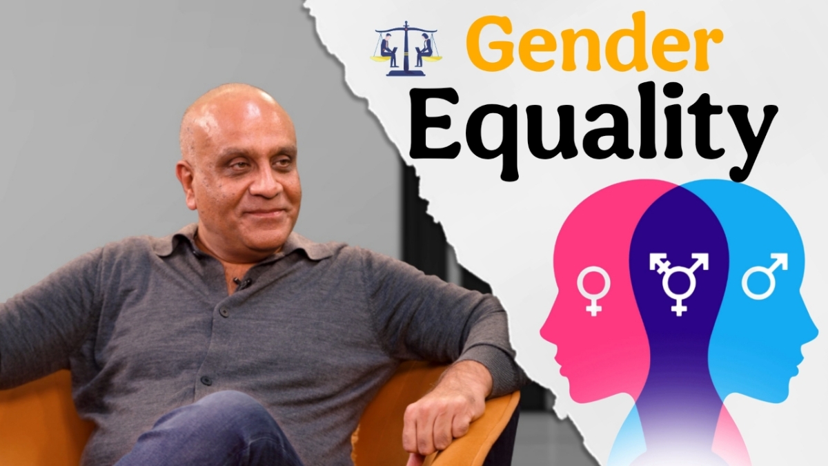 “Equality Begins Within”: Sanjeev Kwatra’s Powerful Call to Rebuild Respect for Every Gender