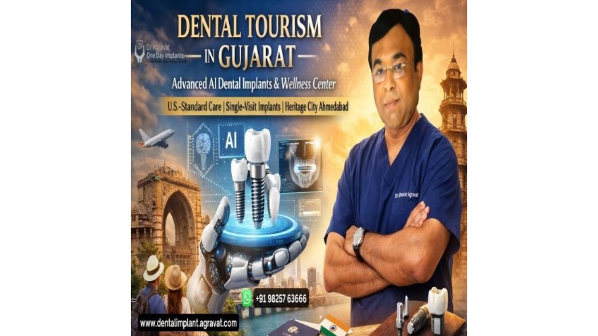 Implant Dentist Dr Agravat Launches Advanced Dental Implant & Oral Wellness Program to Boost Dental Tourism in Gujarat
