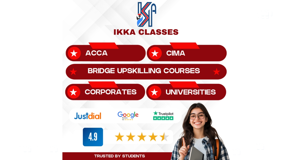 IKKA Classes Strengthens Its Position as a Leading Hub for ACCA, CIMA, Upskilling and Corporate Strategic Learning in India