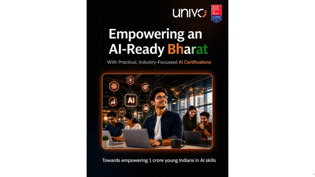 Building An AI-Ready Bharat – UNIVO Education Joins PM’s Vision to Skill 10 million Youth