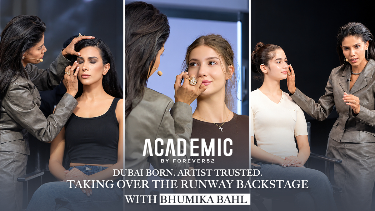 Forever52 and Bhumika Bahl Launch Academic by Forever52 Dubai Tour to Empower India’s Next Generation of Makeup Artists